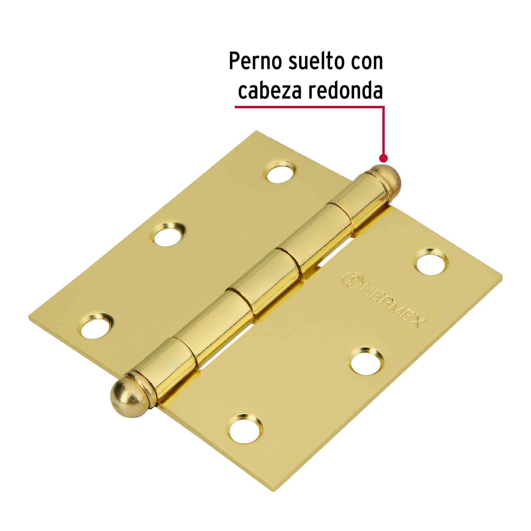 Bisagra cuadrada 3-1/2", latonado, cabeza redonda, HERMEX