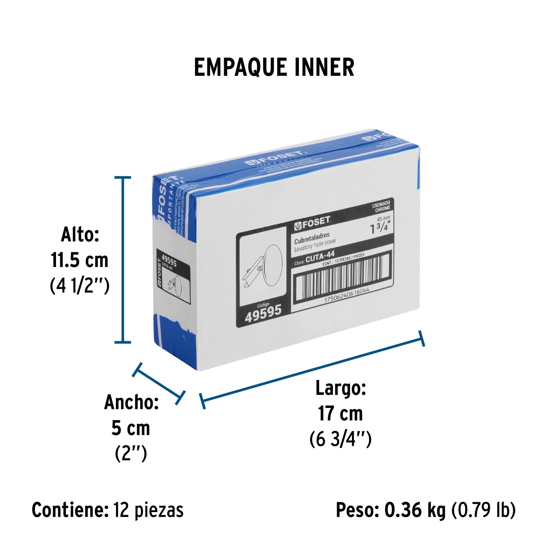 Cubretaladro de acero inoxidable 1-3/4" cromo, FOSET - Empaque