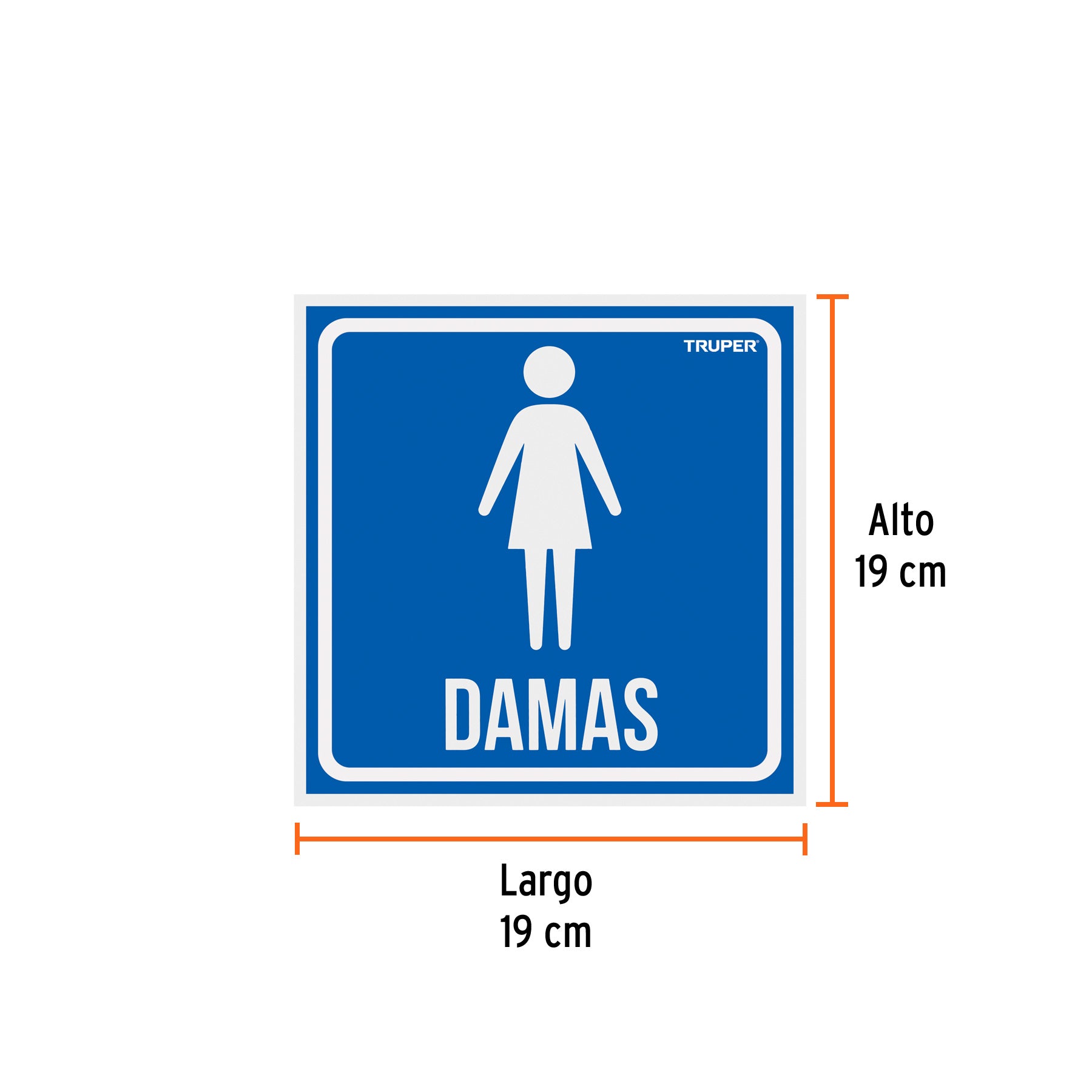 Letrero de señalización "DAMAS", 19 x 19 cm, TRUPER
