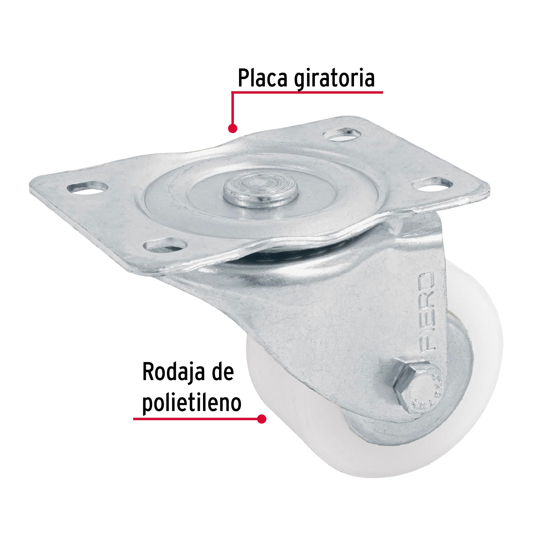 Rodaja de polietileno 2-1/2 placa giratoria con balero FIERO