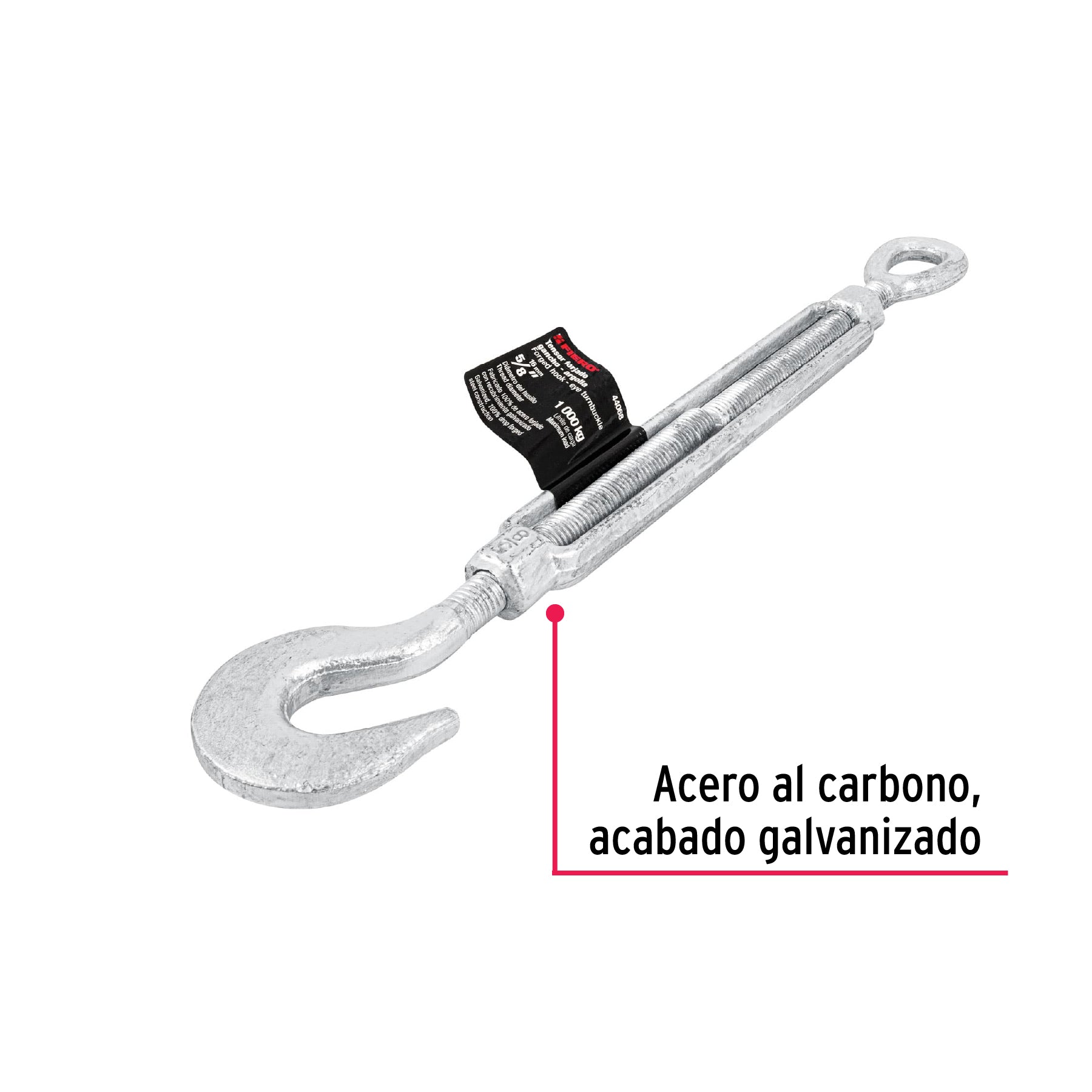 Tensor forjado 5/8" ojo-gancho, FIERO