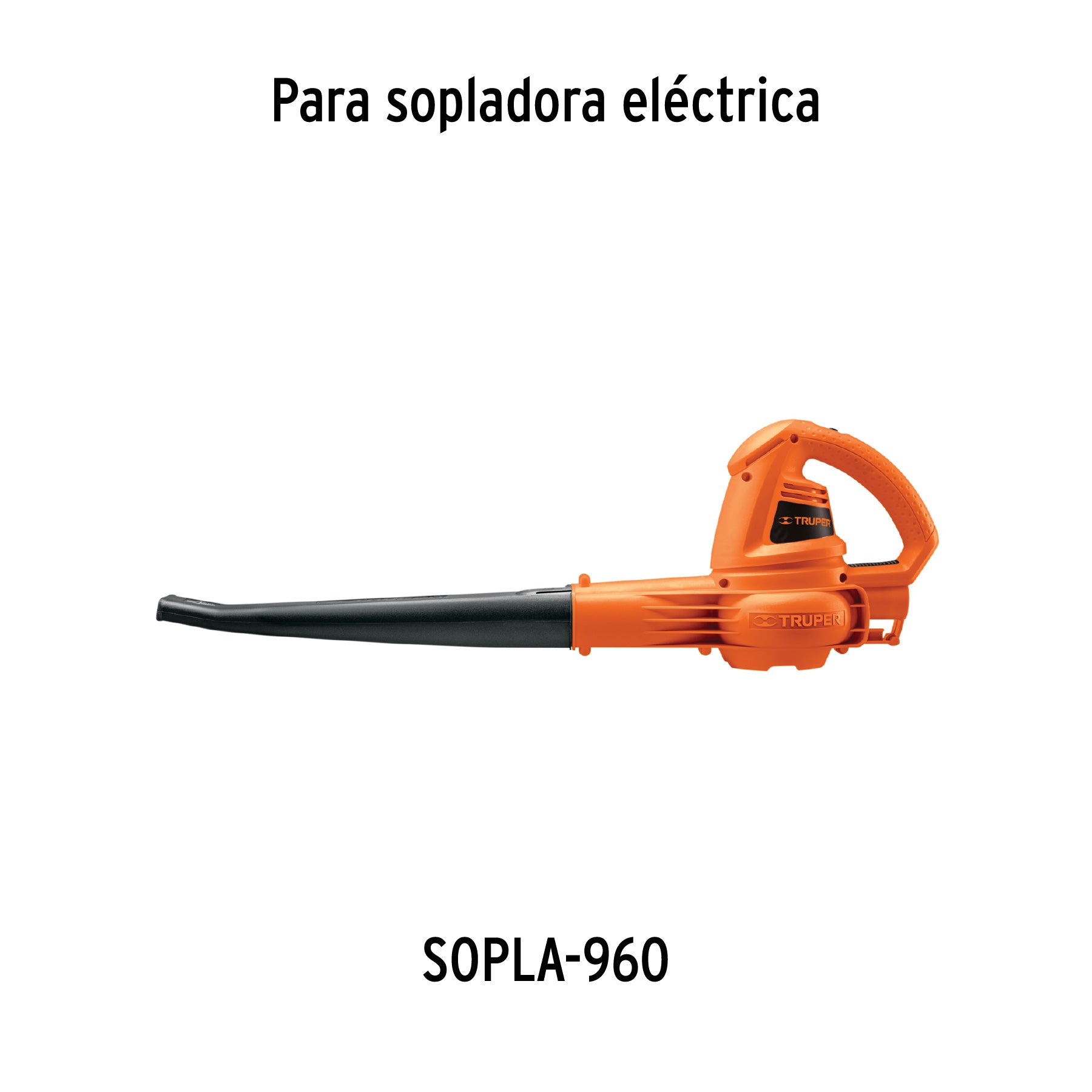 Tubo para sopladora eléctrica SOPLA-960, TRUPER
